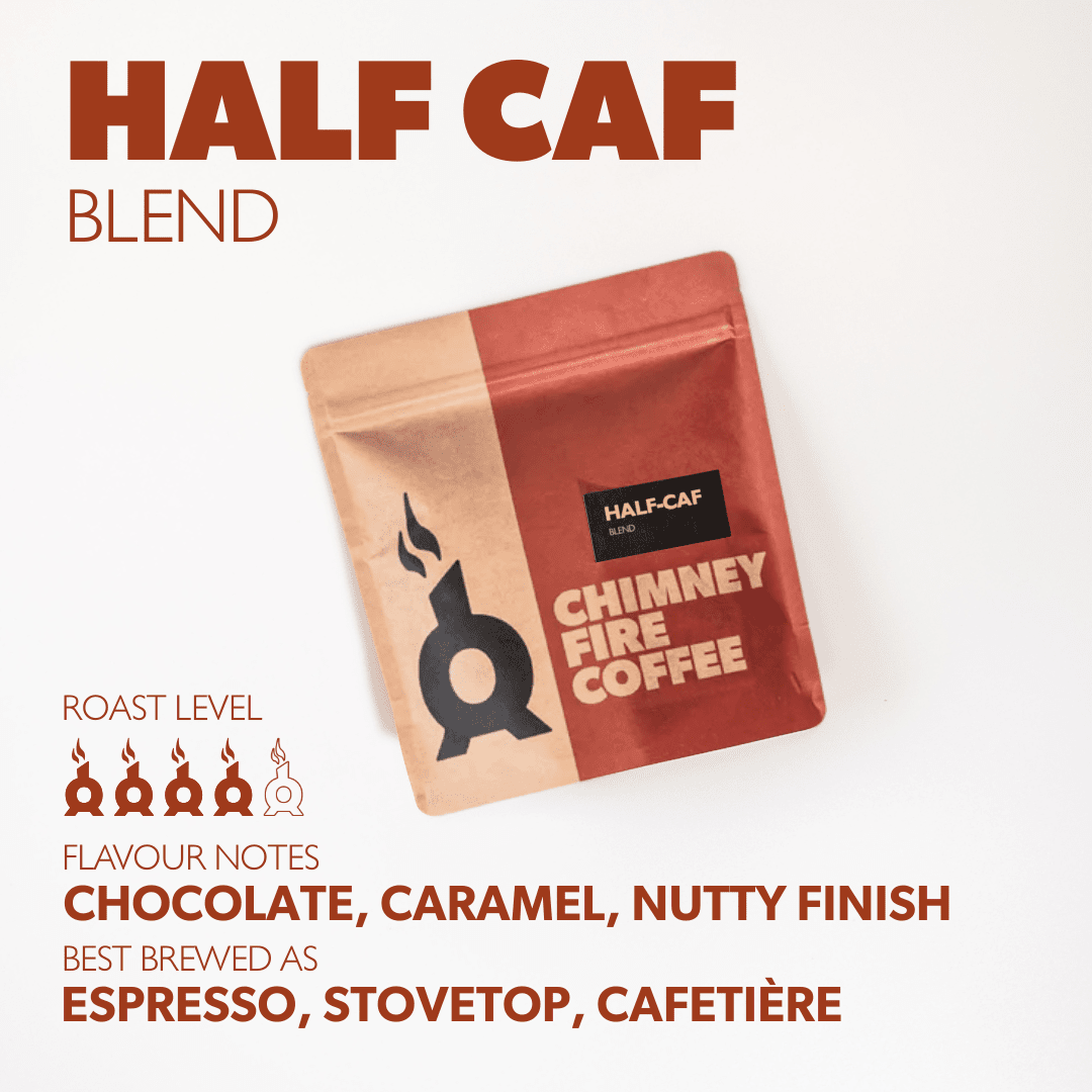 HALF CAF by Chimney Fire Coffee