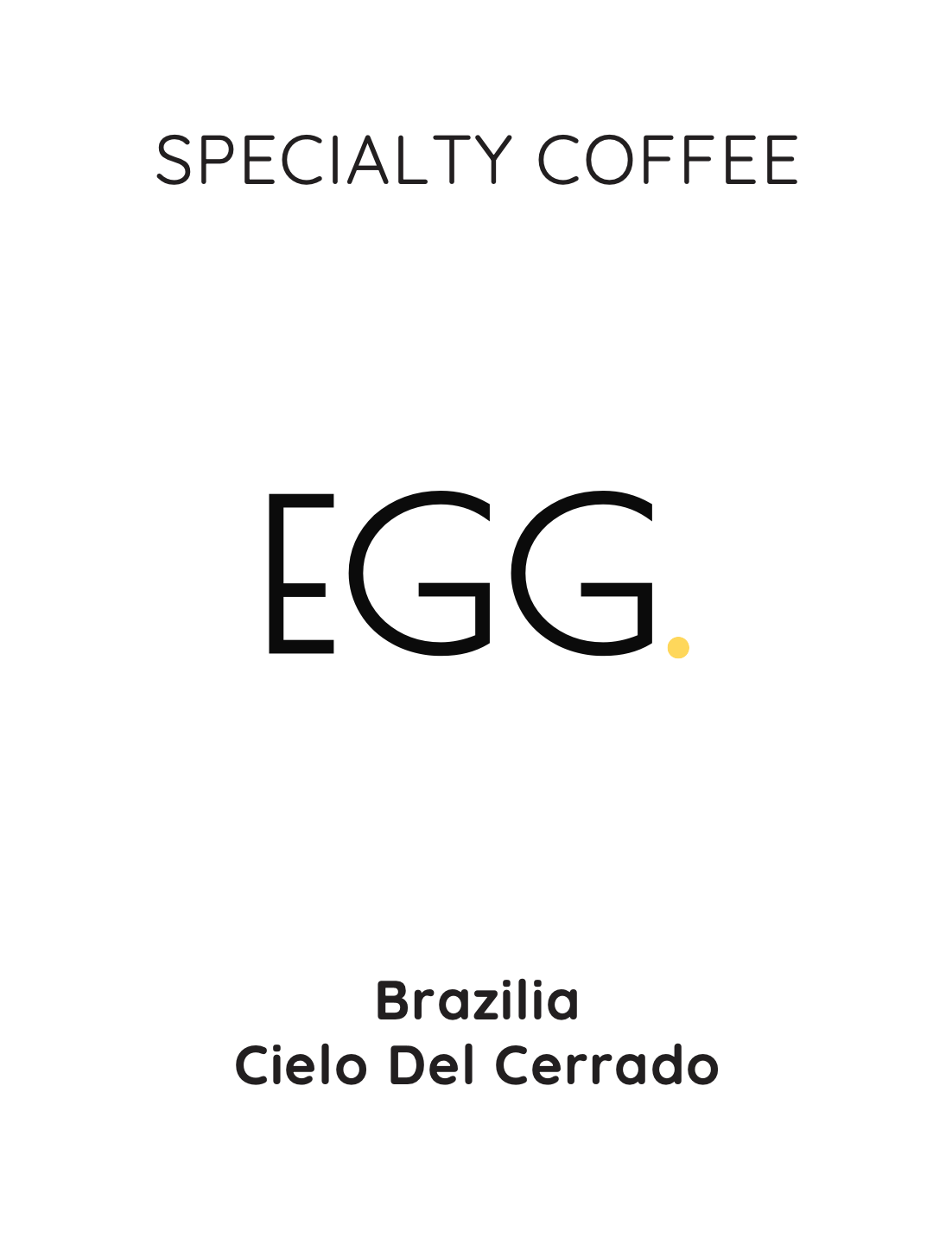 (EGG) BRAZILIA CIELO DEL CERRADO 1KG by Dropshot Coffee
