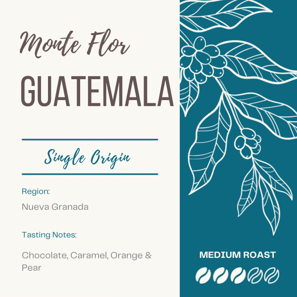GUATEMALA - MONTE FLOR by Flat Cap Coffee Roasting Company
