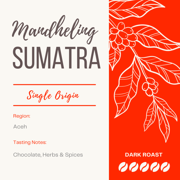 SUMATRA - MANDHELING 1 by Flat Cap Coffee Roasting Company