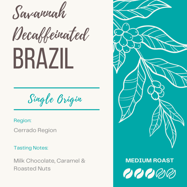 BRAZIL - SAVANNAH SWISS WATER DECAFFEINATED by Flat Cap…