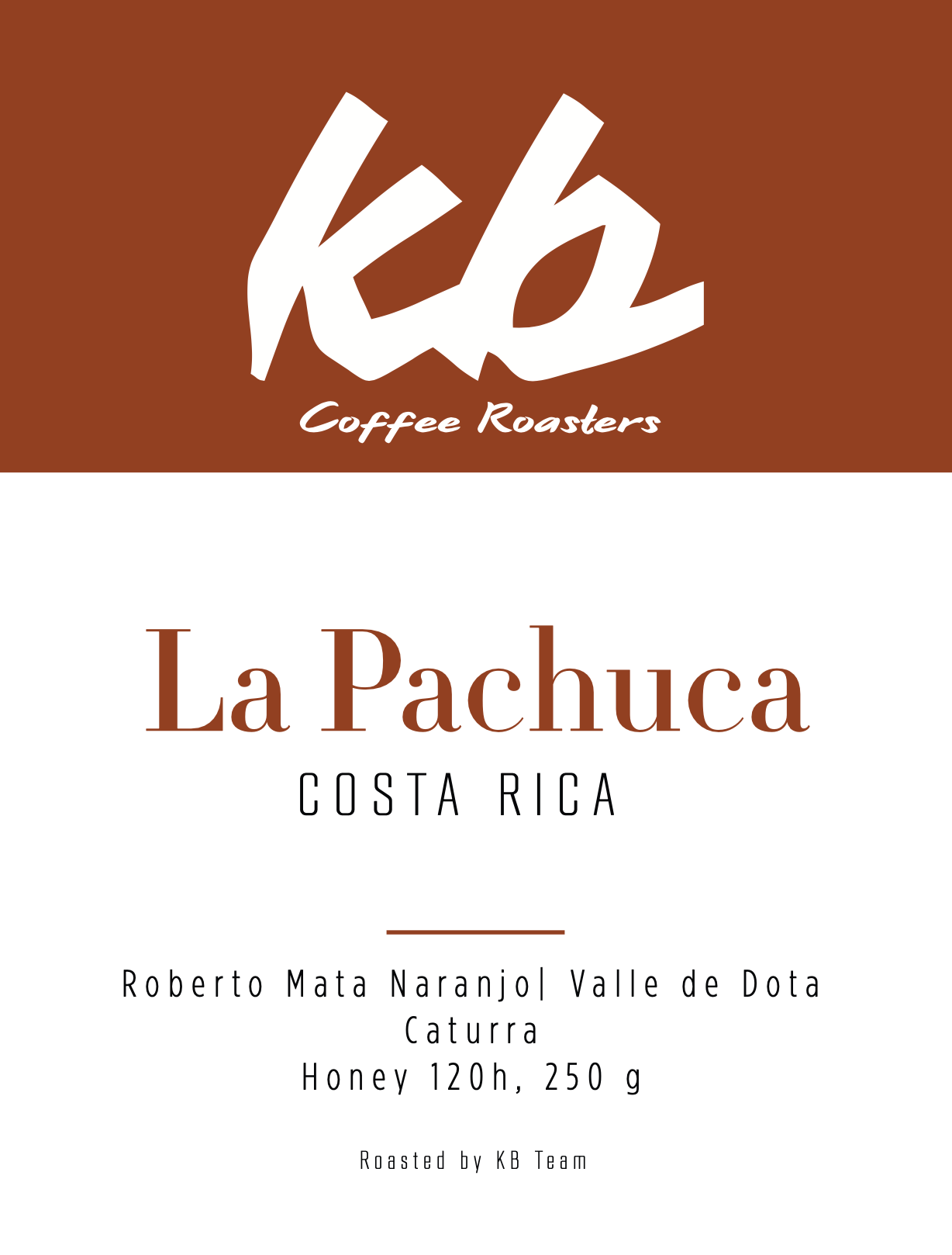Costa Rica - La Pachuca by KB Coffee Roasters