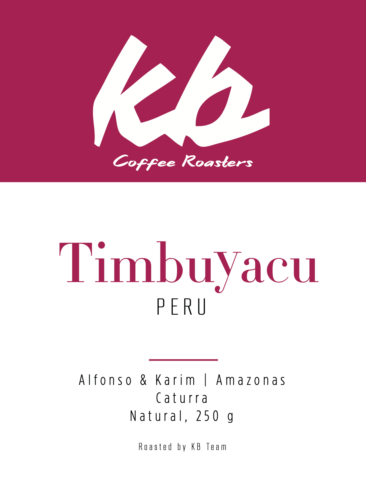 Peru - Timbuyacu by KB Coffee Roasters