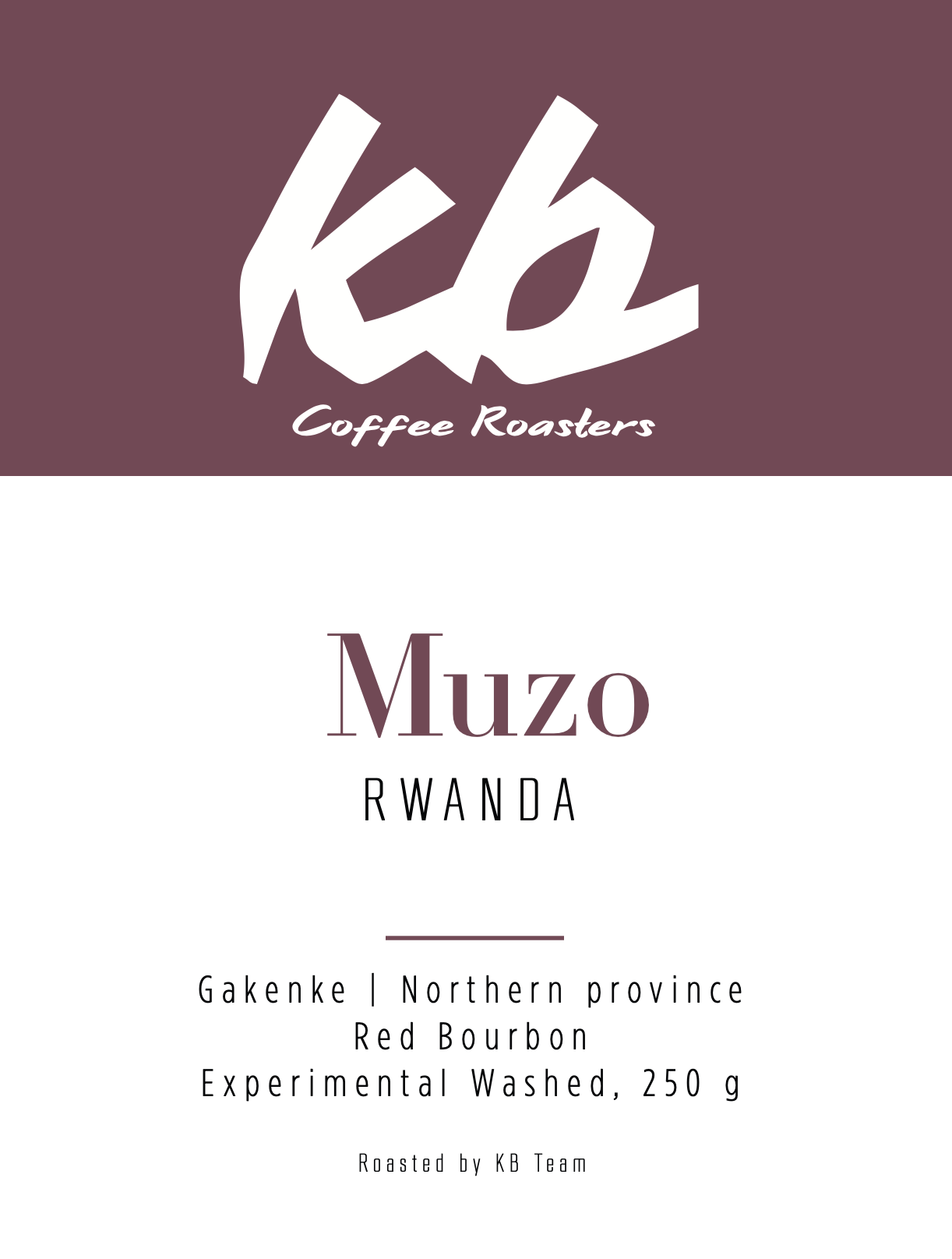 Espresso - Rwanda - Muzo — Rwanda by KB Coffee Roasters