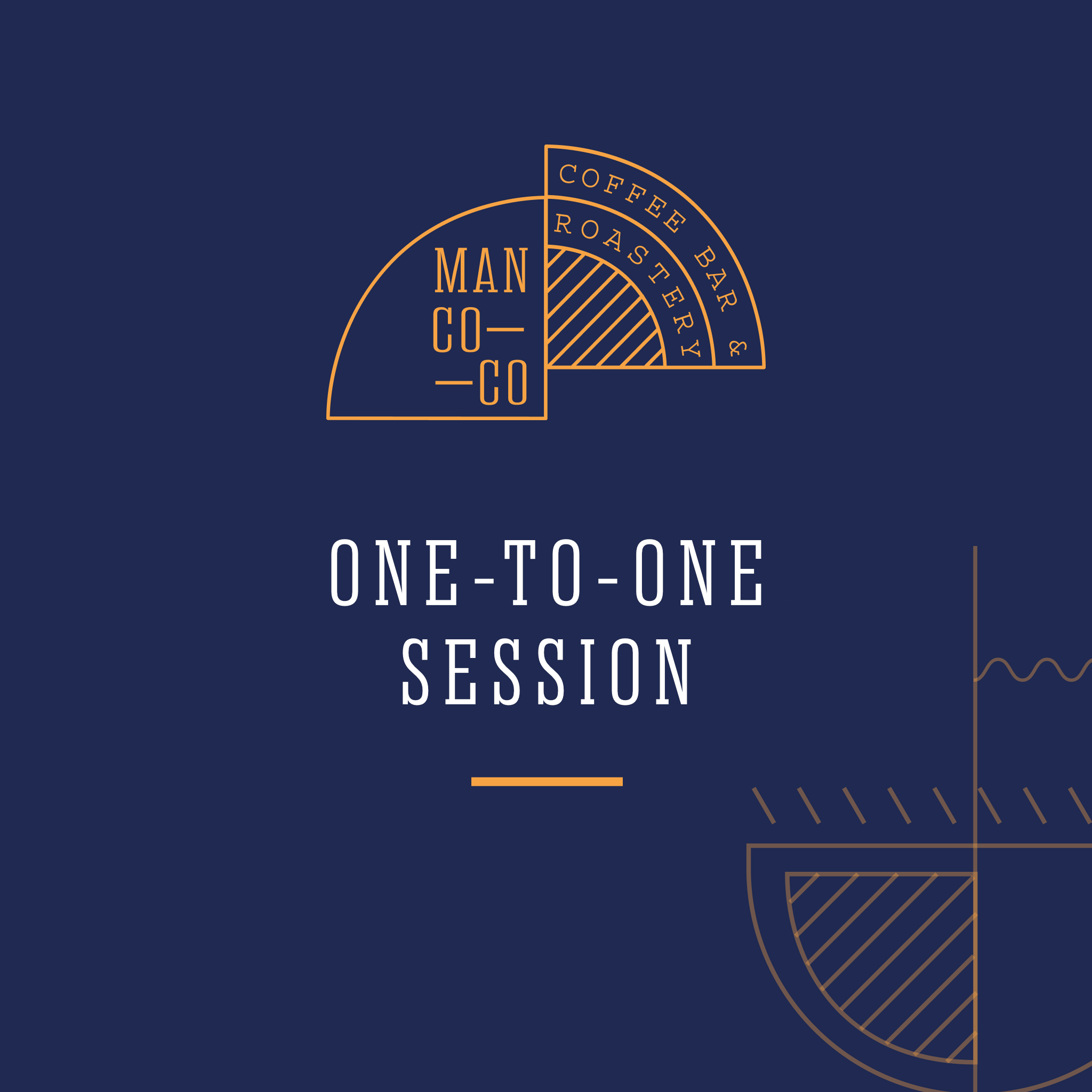 One-to-One Session by ManCoCo