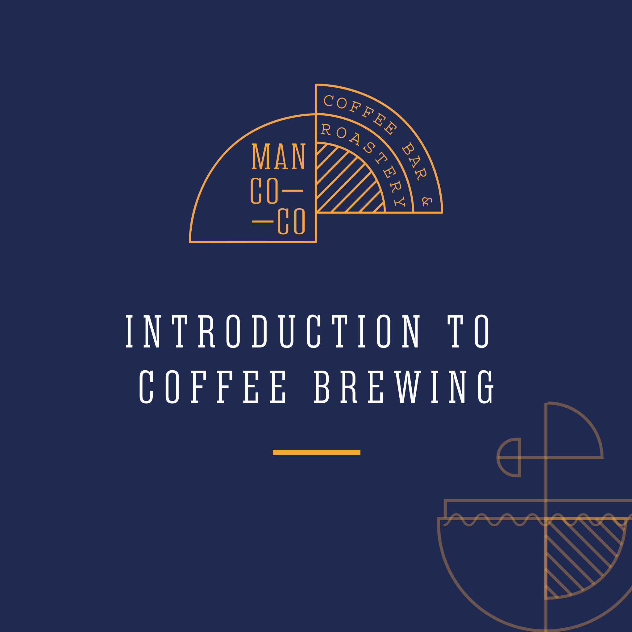 Introduction to Coffee Brewing by ManCoCo