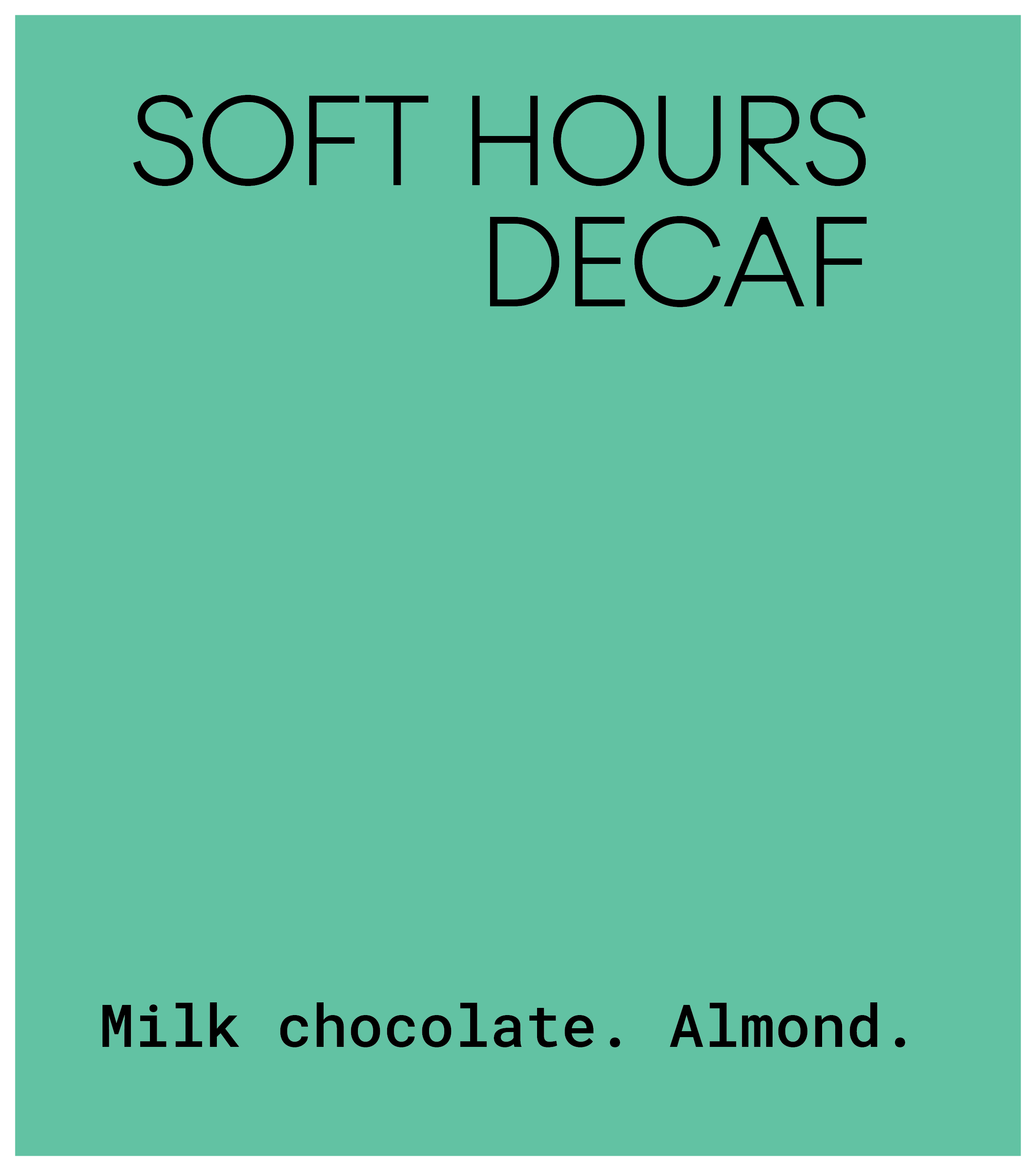Soft Hours Decaf - Colombia & Ethiopia — Ethiopia by Melö Coffee Roasters