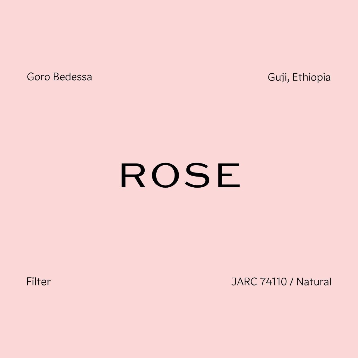 Rose - Goro Bedessa Ethiopia by Nordic Brew Lab
