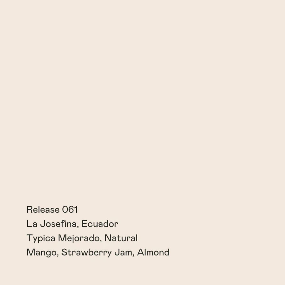 Ecuador "La Josefina" Natural Typica Mejorado - Special…