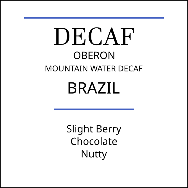 Brazil Oberon Mountain Water Decaf