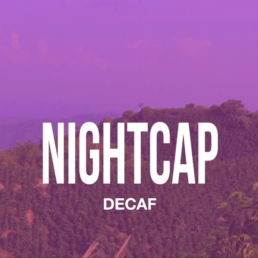 NIGHTCAP Decaf by PLOT Roasting