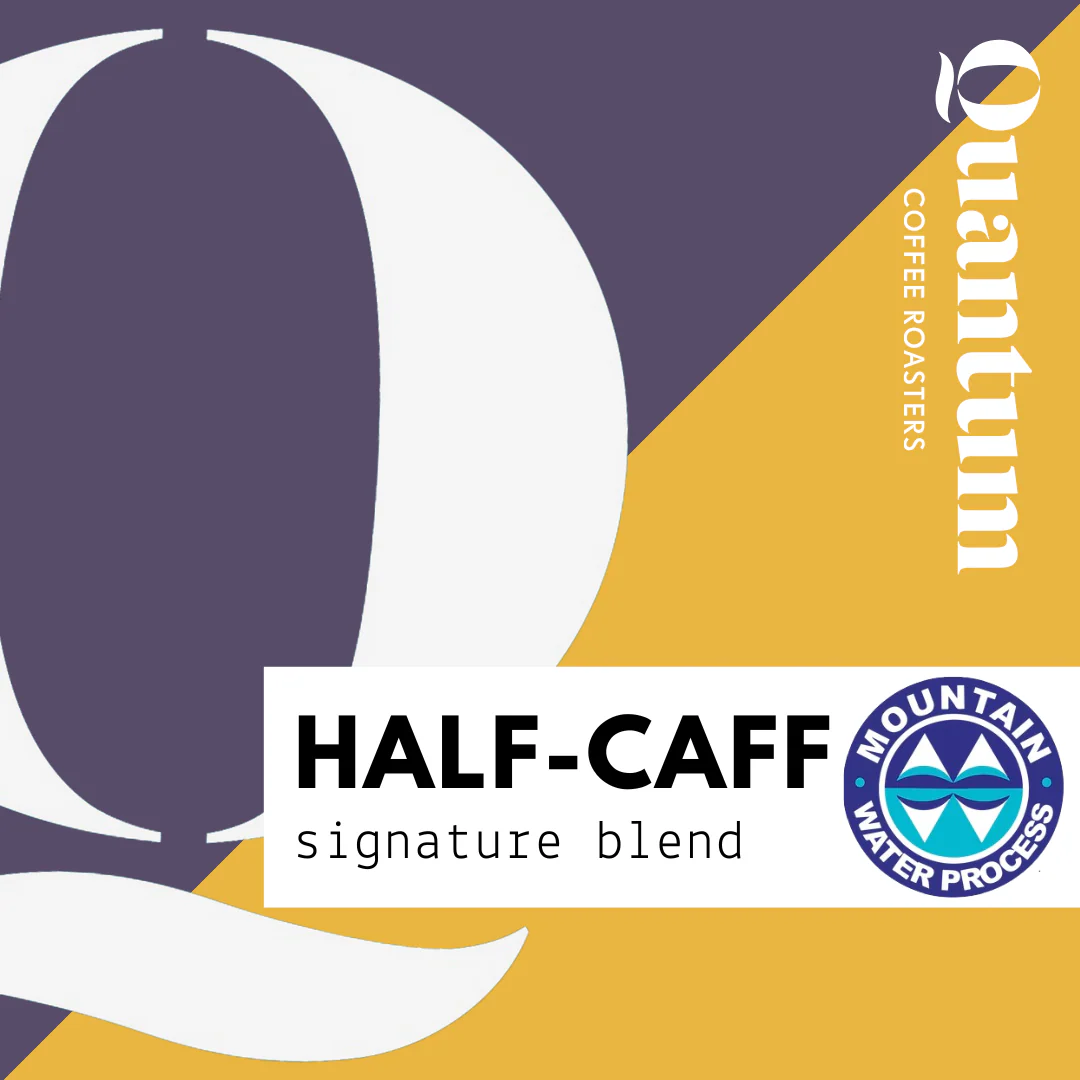 HALF / CAFF SIGNATURE BLEND by Quantum Coffee Roasters