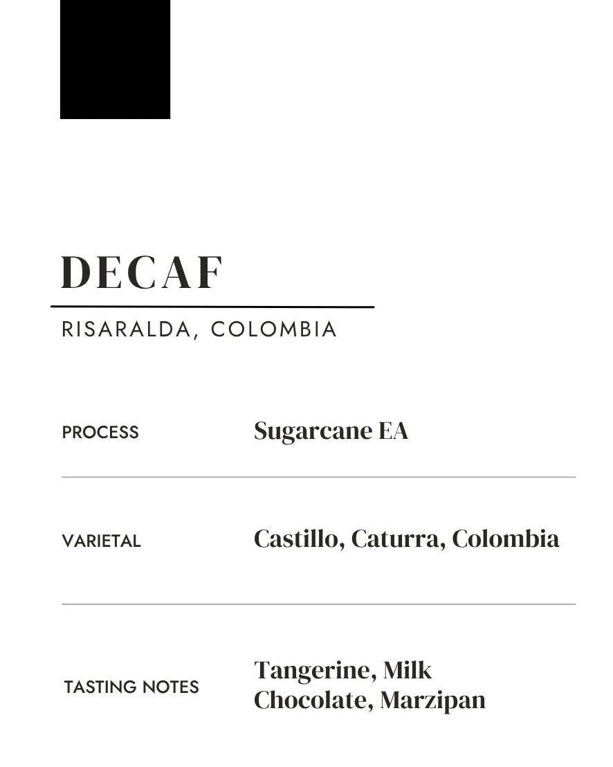 Decaf: Risaralda • Colombia