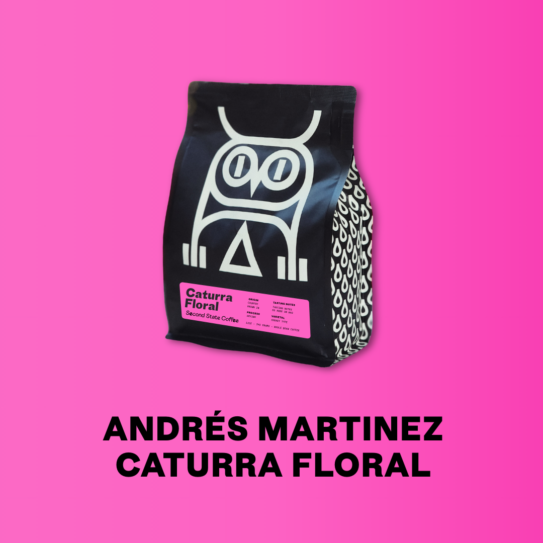Caturra Floral - Andrés Martinez by Second State Coffee