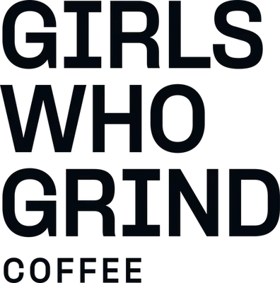 Girls Who Grind Coffee
